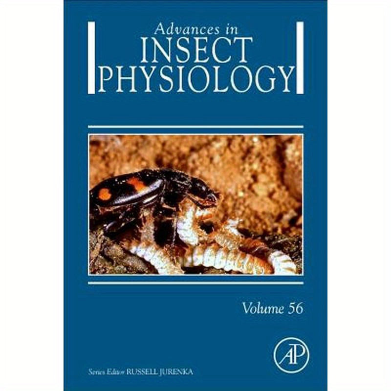 Advances in Insect Physiology: Volume 56