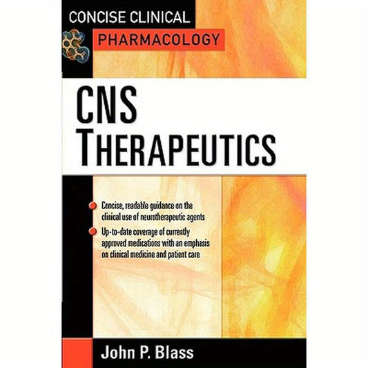 Concise Clinicial Pharmacology: CNS Therapeutics