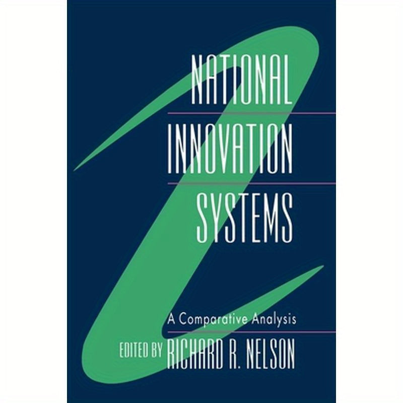 National Innovation Systems: A Comparative Analysis