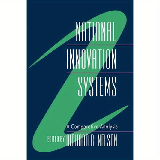 National Innovation Systems: A Comparative Analysis
