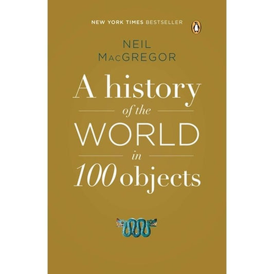 A History of the World in 100 Objects