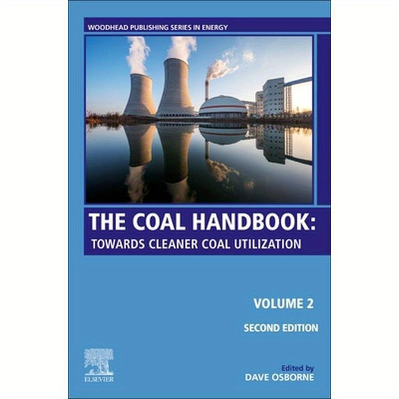The Coal Handbook: Volume 2: Towards Cleaner Coal Utilization