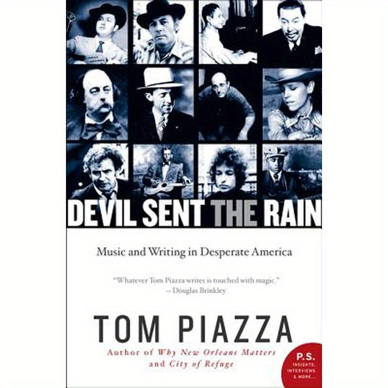 Devil Sent the Rain: Music and Writing in Desperate America