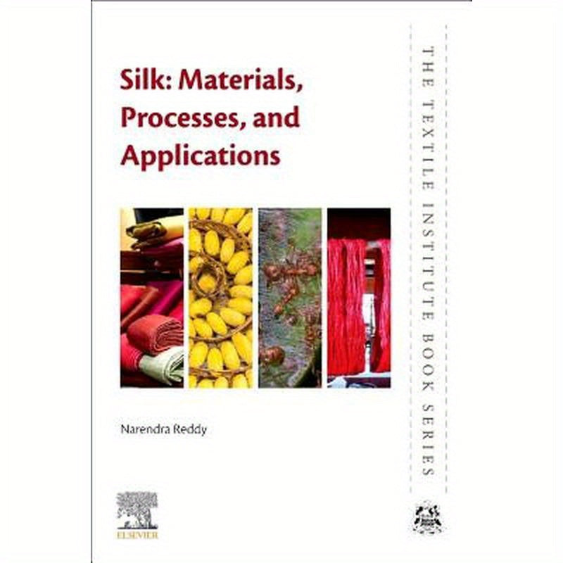 Silk: Materials, Processes, and Applications
