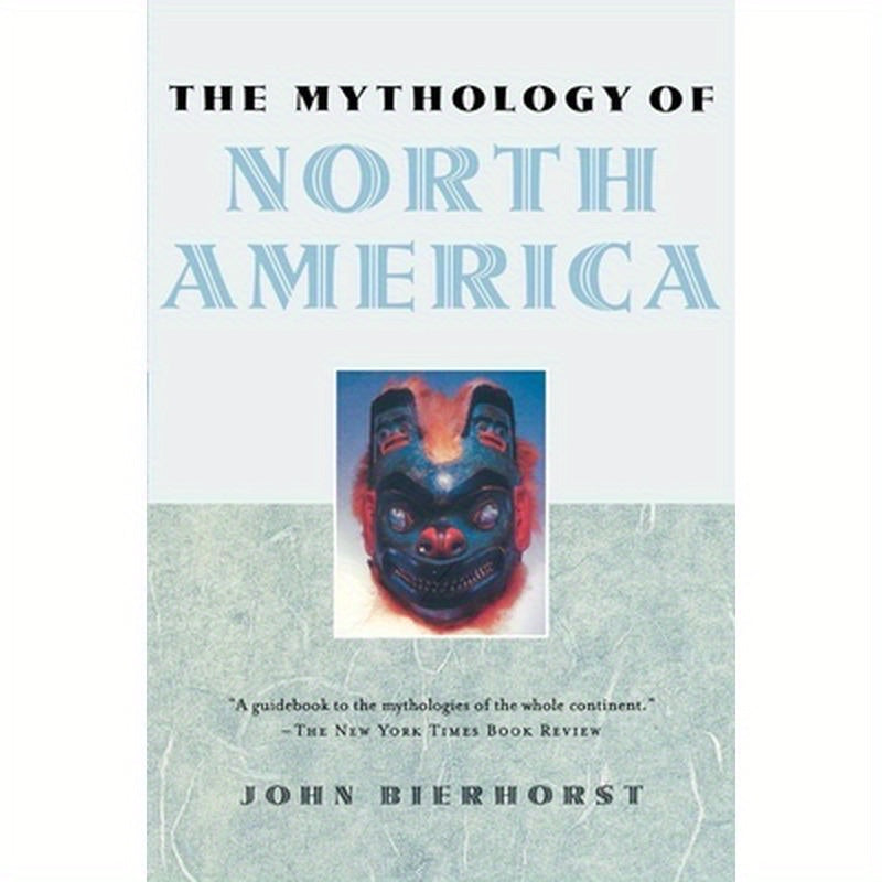 The Mythology of North America