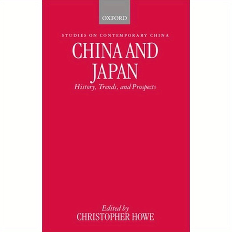 China and Japan: History, Trends, and Prospects