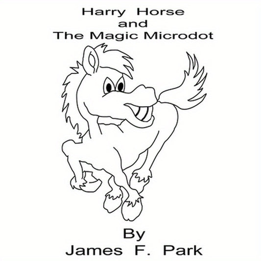 Harry Horse and The Magic Microdot