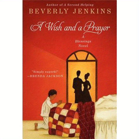 A Wish and a Prayer: A Blessings Novel