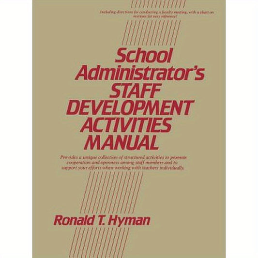 School Administrator's Staff Development Activities Manual