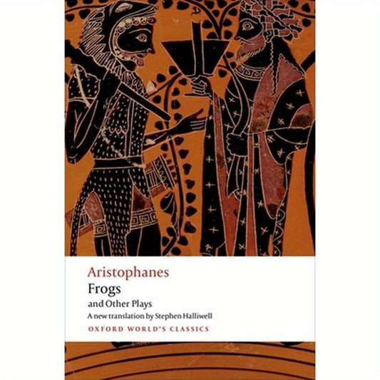 Aristophanes: Frogs and Other Plays: A New Verse Translation, with Introduction and Notes
