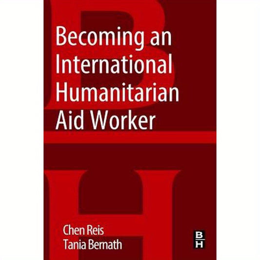 Becoming an International Humanitarian Aid Worker