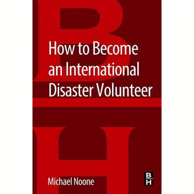 How to Become an International Disaster Volunteer