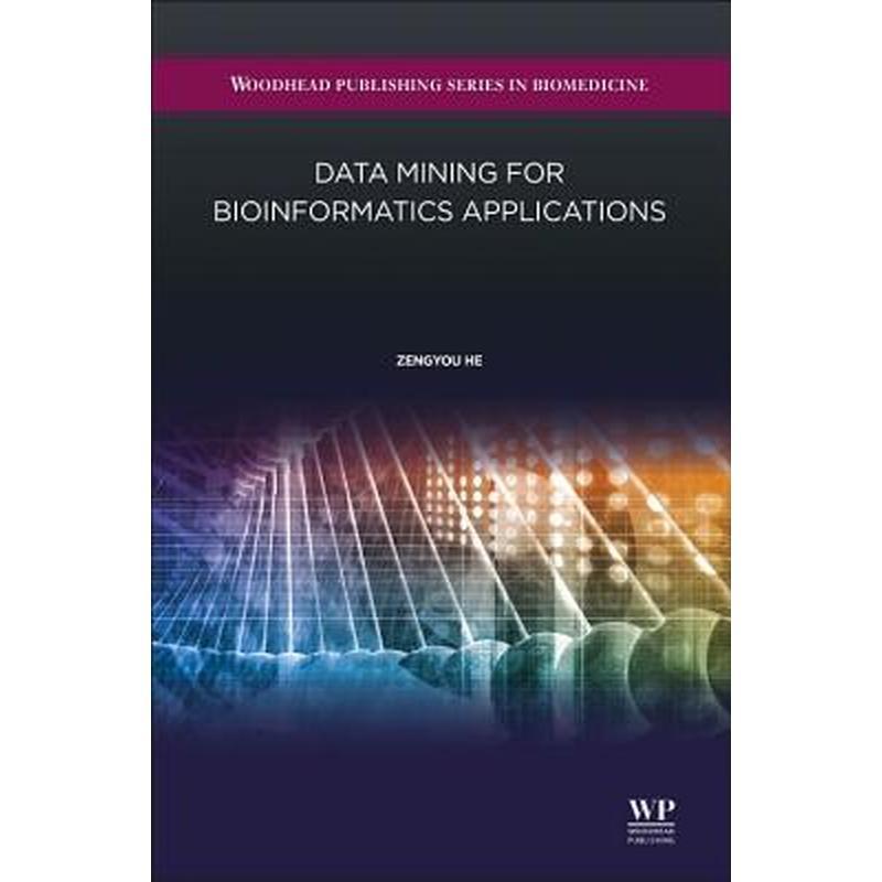 Data Mining for Bioinformatics Applications