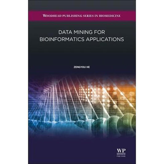 Data Mining for Bioinformatics Applications