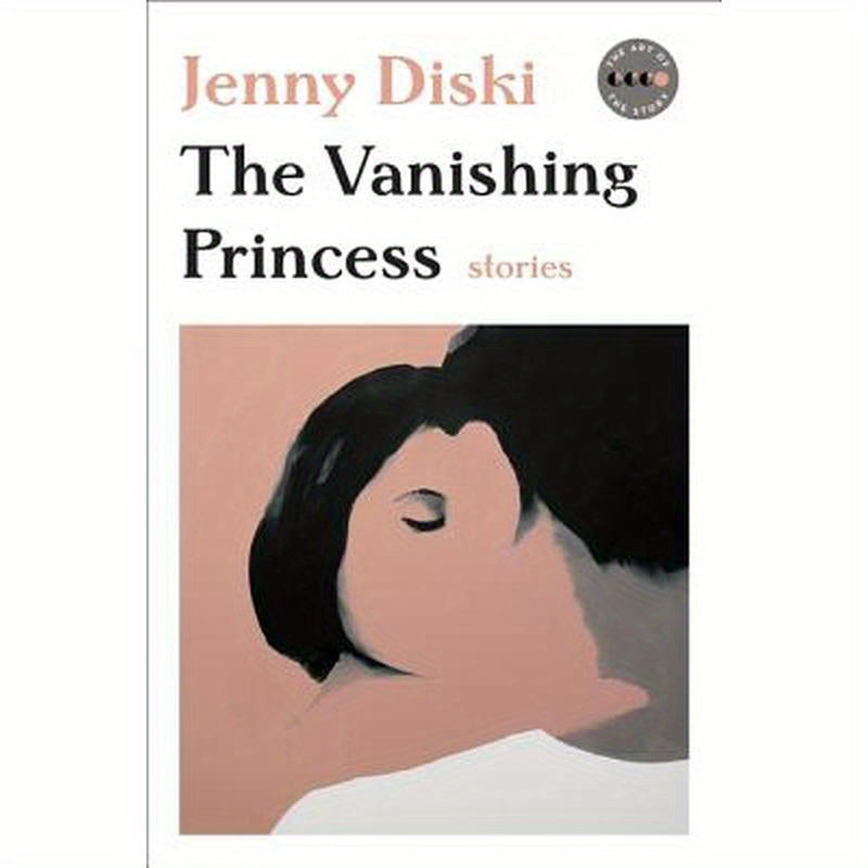 The Vanishing Princess: Stories