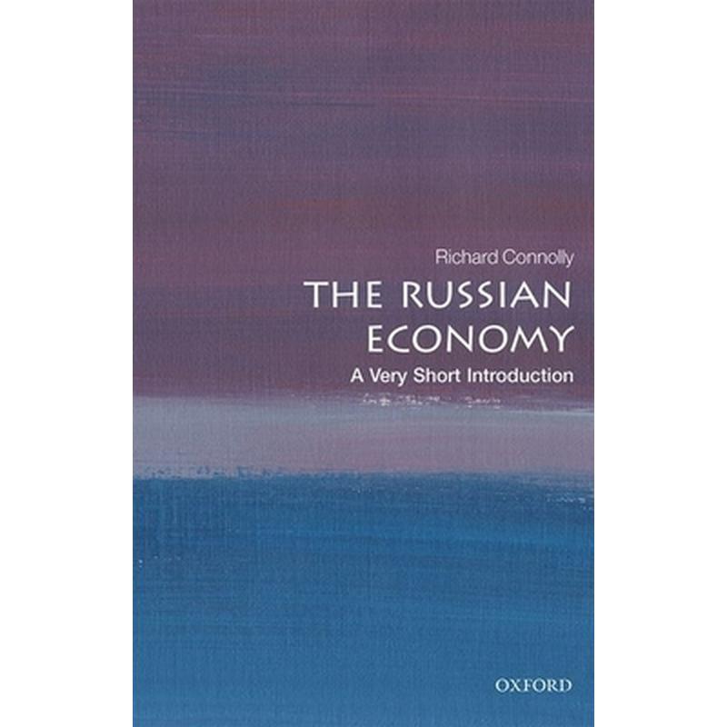 The Russian Economy: A Very Short Introduction