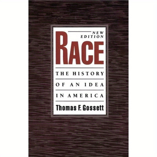 Race: The History of an Idea in America, 2nd Edition