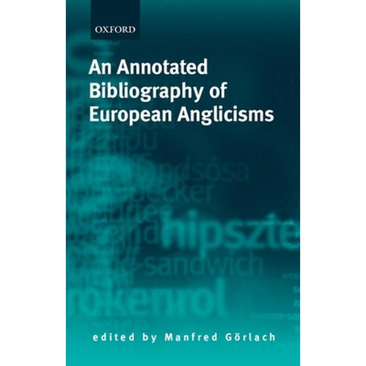 An Annotated Bibliography of European Anglicisms
