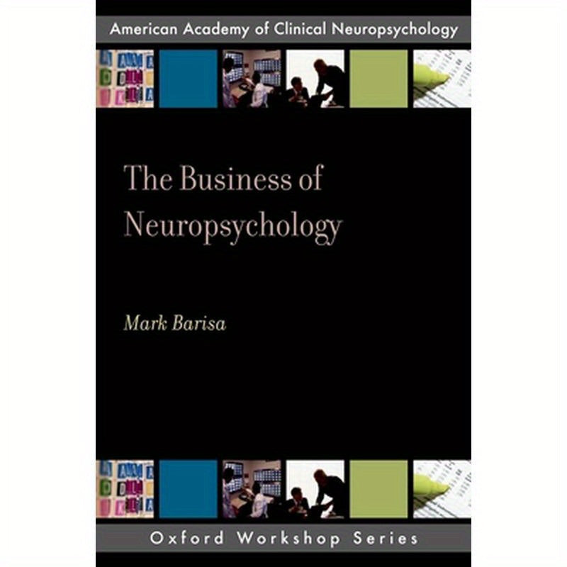 The Business of Neuropsychology