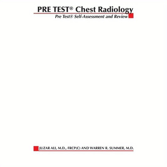 Chest Radiology: PreTest Self-Assessment and Review