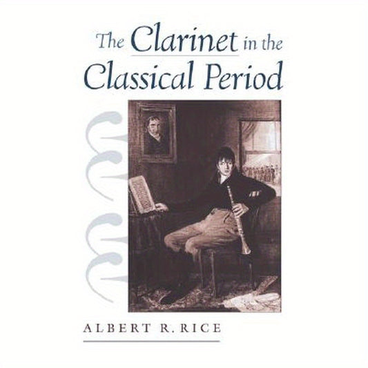 The Clarinet in the Classical Period