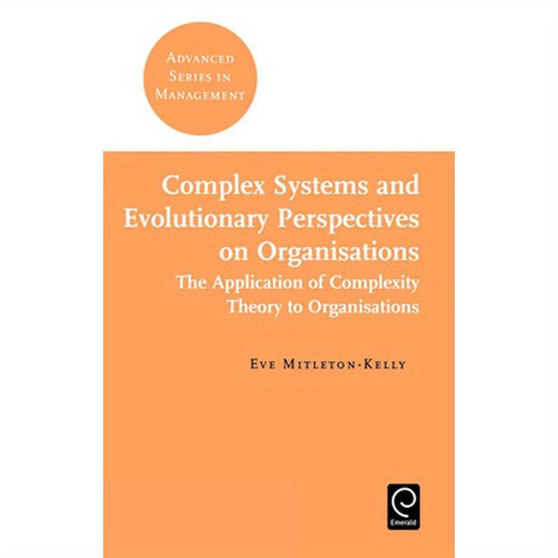 Complex Systems and Evolutionary Perspectives on Organisations