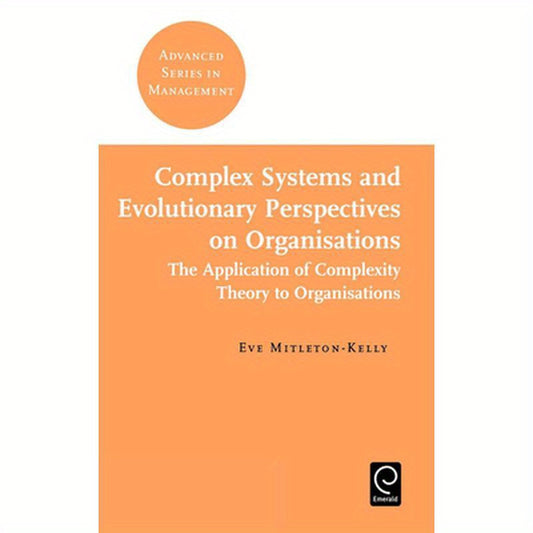 Complex Systems and Evolutionary Perspectives on Organisations