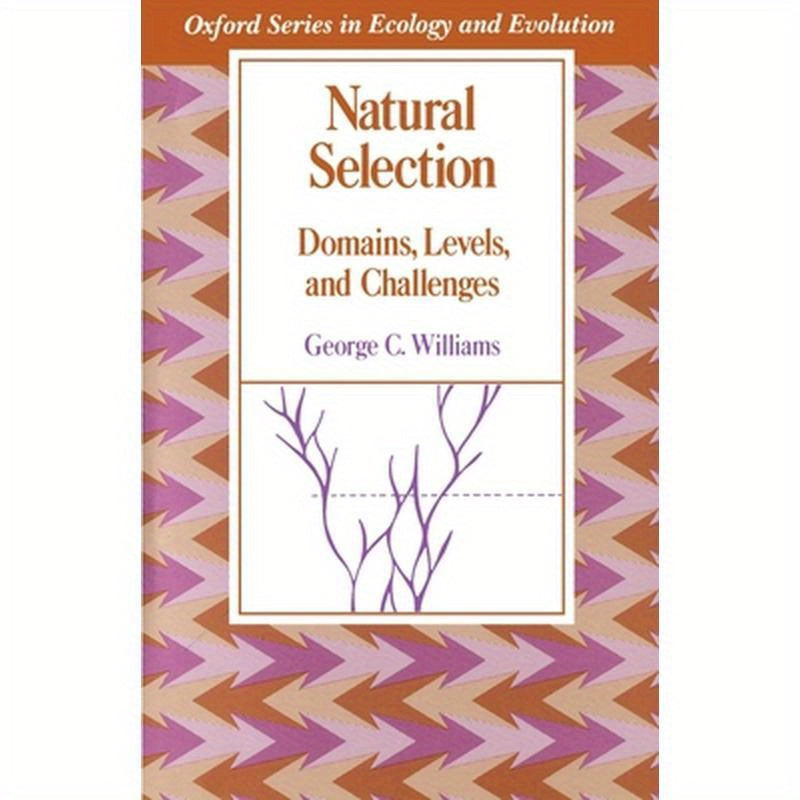 Natural Selection: Domains, Levels, and Challenges