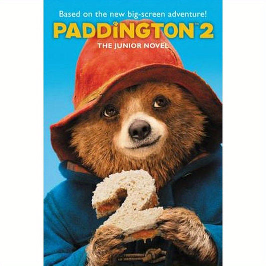 Paddington 2: The Junior Novel