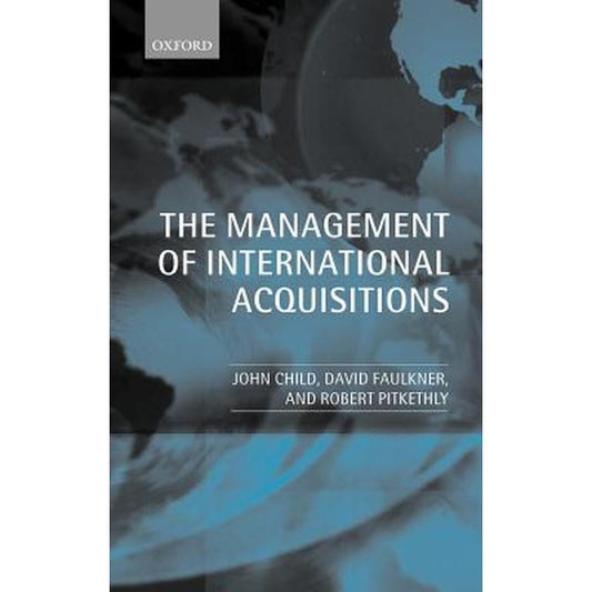 The Management of International Acquisitions