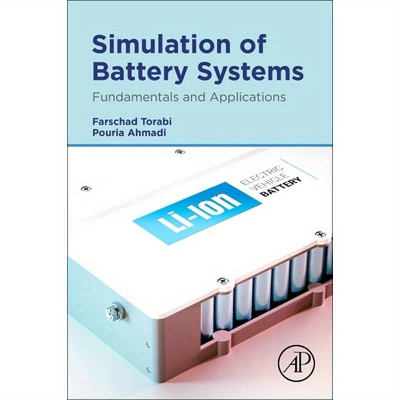 Simulation of Battery Systems: Fundamentals and Applications