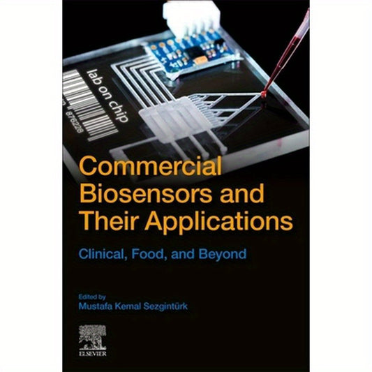 Commercial Biosensors and Their Applications: Clinical, Food, and Beyond