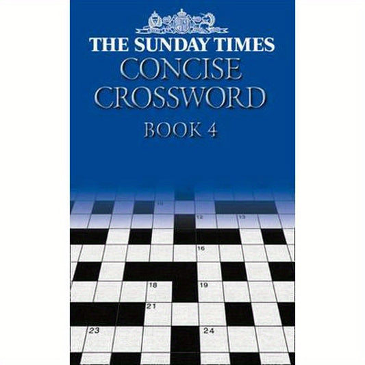 The Sunday Times Concise Crossword Book 4
