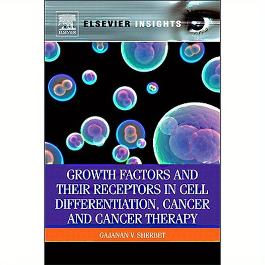 Growth Factors and Their Receptors in Cell Differentiation, Cancer and Cancer Therapy