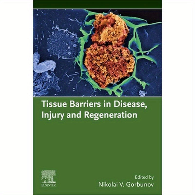 Tissue Barriers in Disease, Injury and Regeneration