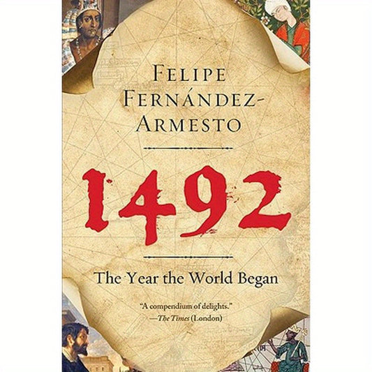 1492: The Year the World Began