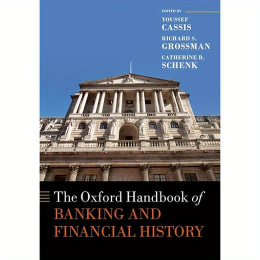 The Oxford Handbook of Banking and Financial History