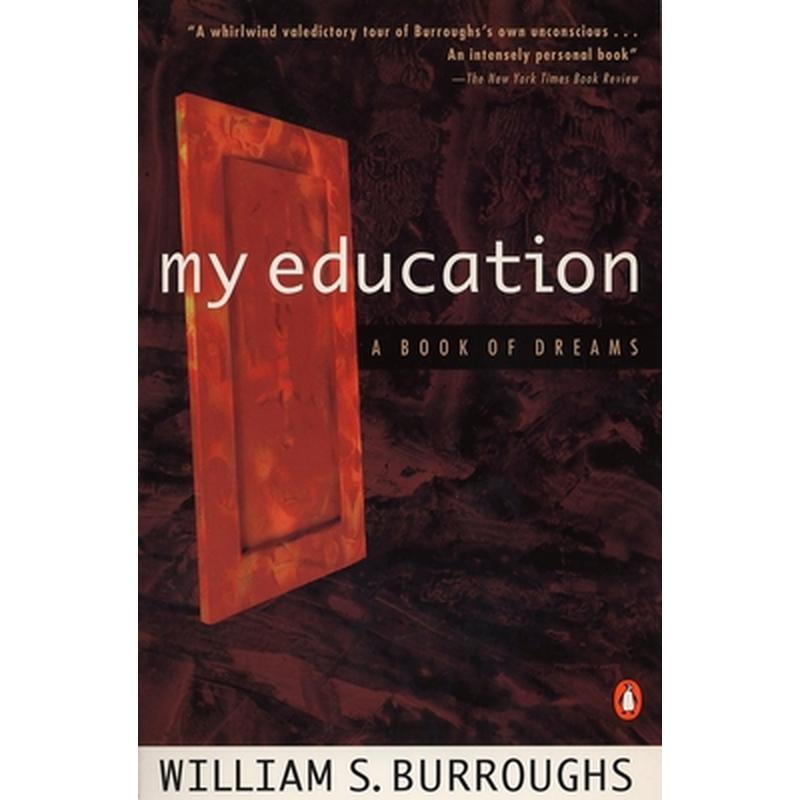 My Education: A Book of Dreams