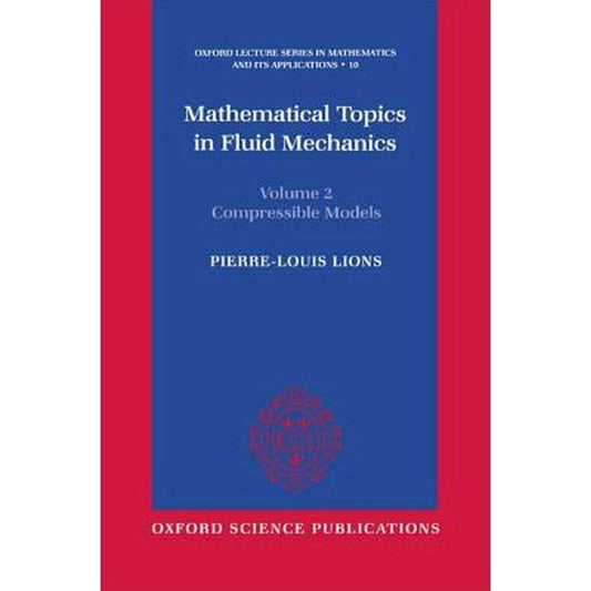 Mathematical Topics in Fluid Mechanics