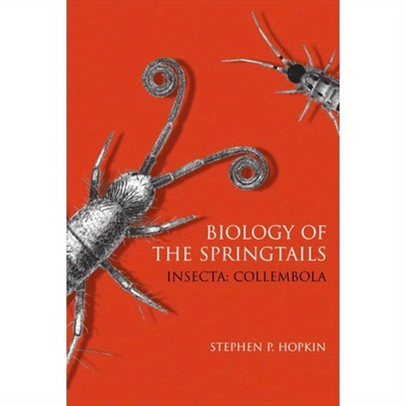 Biology of Springtails (Insecta: Collembola)