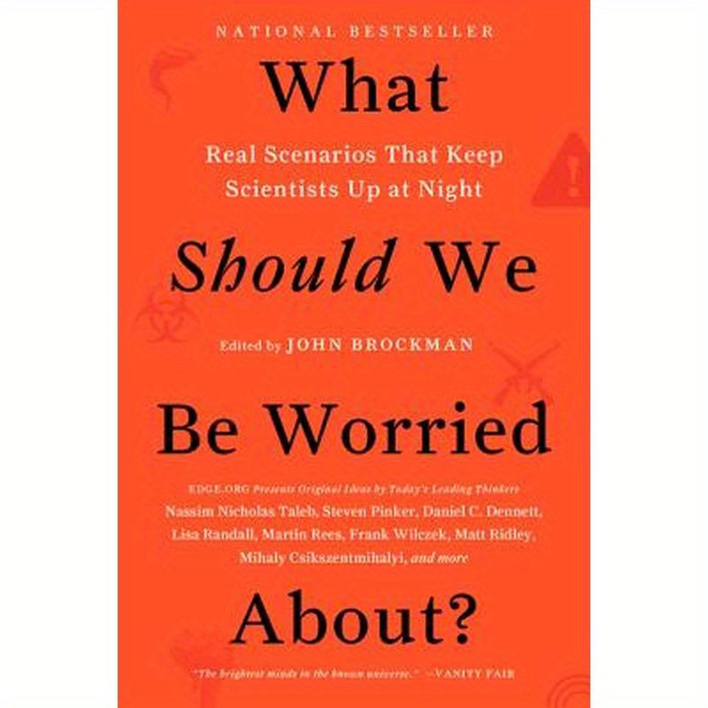 What Should We Be Worried About?: Real Scenarios That Keep Scientists Up at Night