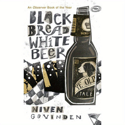 Black Bread White Beer