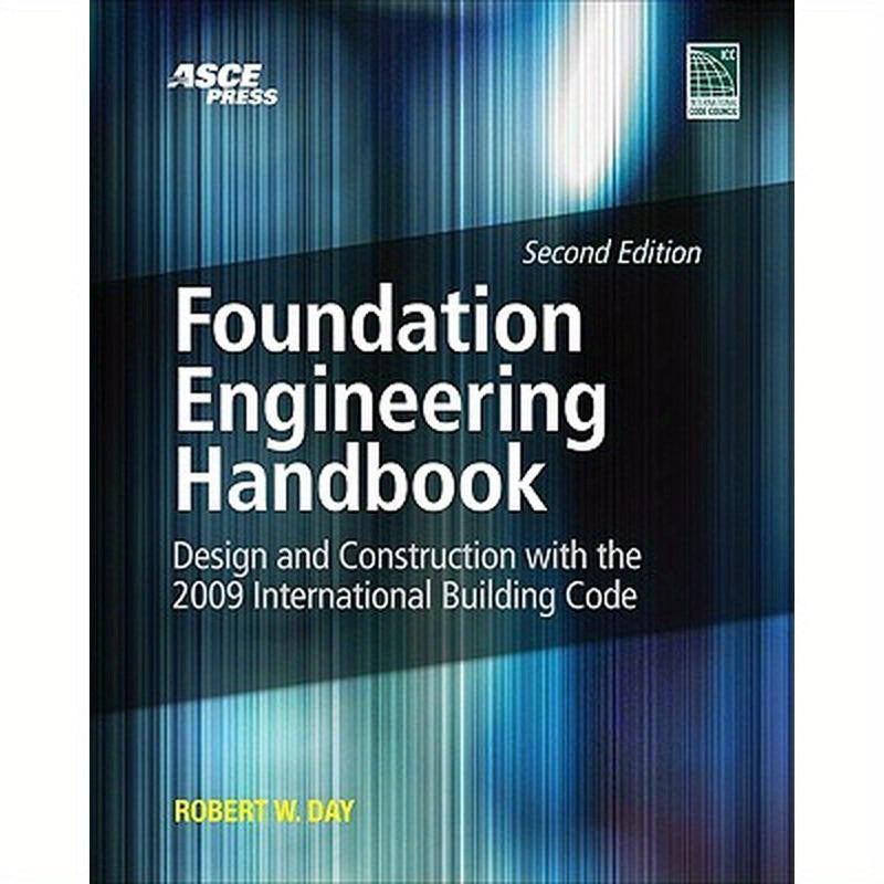 Foundation Engineering Handbook 2/E