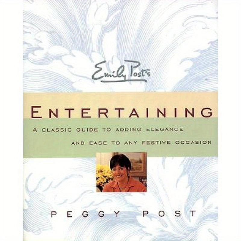 Emily Post's Entertaining