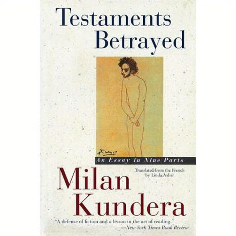 Testaments Betrayed: Essay in Nine Parts, an