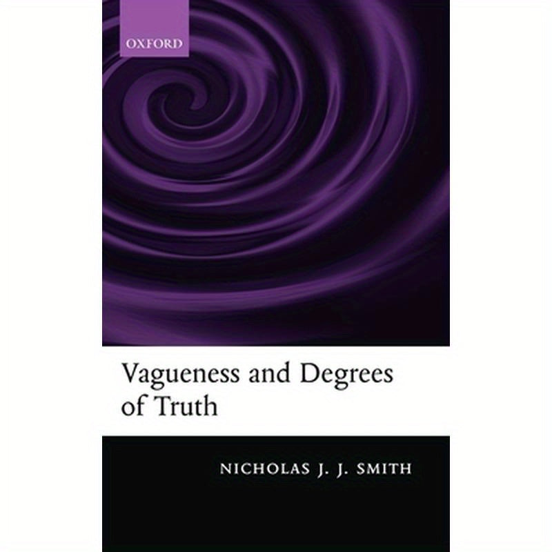 Vagueness and Degrees of Truth