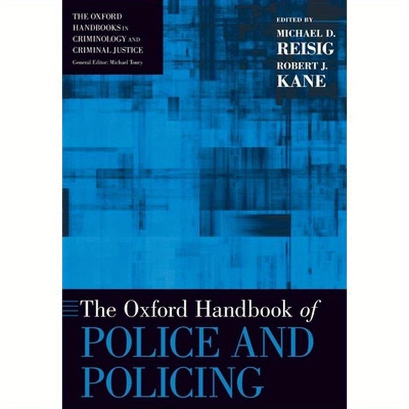 Oxford Handbook of Police and Policing