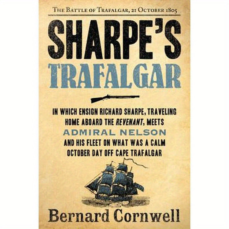 Sharpe's Trafalgar: The Battle of Trafalgar, 21 October, 1805