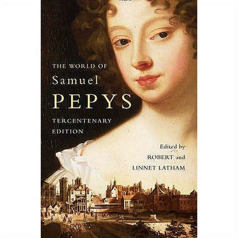 The World of Samuel Pepys: A Pepys Anthology