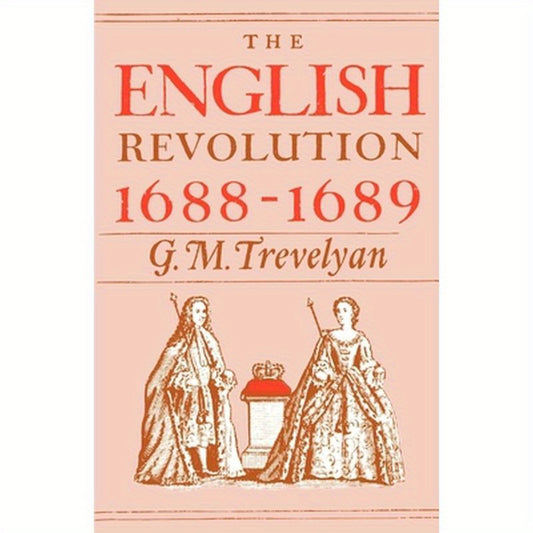 The English Revolution, 1688-1689